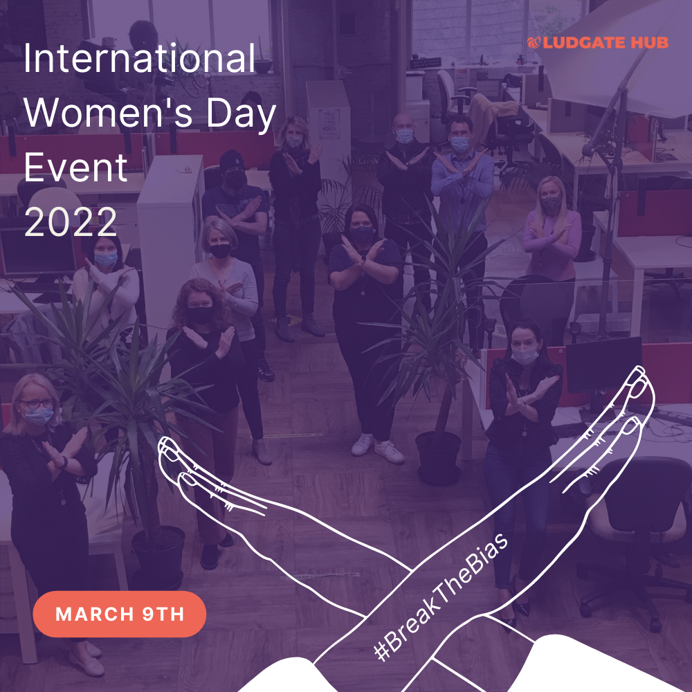 Ludgate's International Women's Day Event 2022