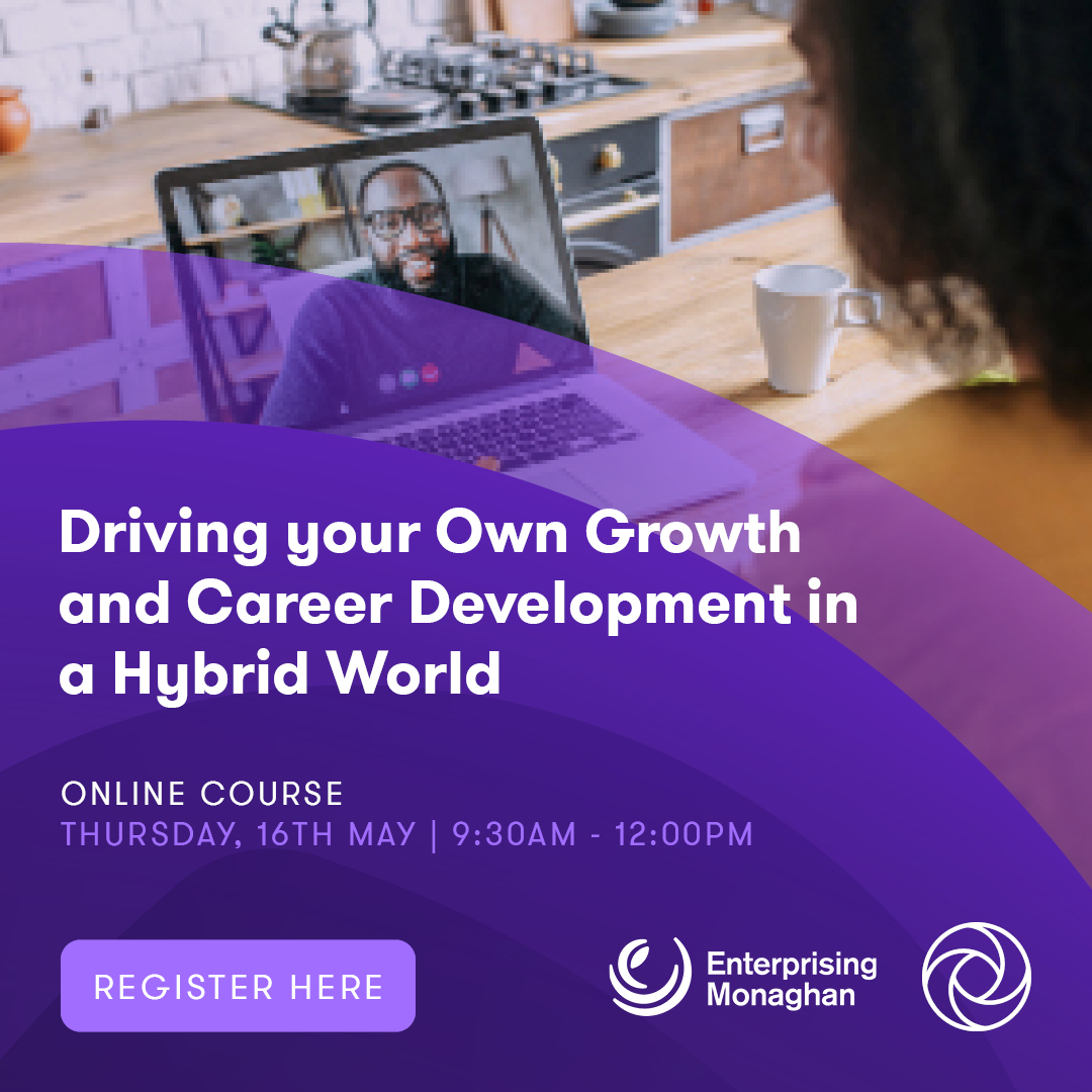 Driving your own growth and career development in a hybrid world