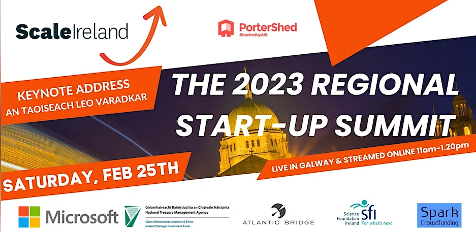 Scale Ireland 's Regional Start-Up Summit 2023